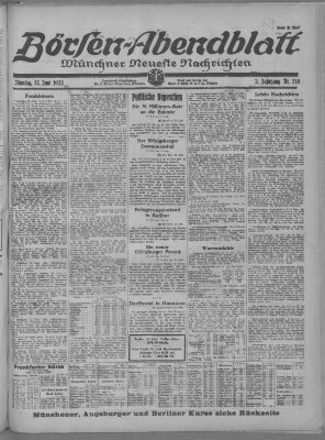 Münchner neueste Nachrichten. Börsen-Abendblatt (Münchner neueste Nachrichten) Montag 12. Juni 1922