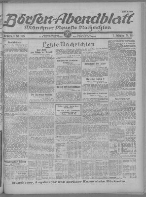 Münchner neueste Nachrichten. Börsen-Abendblatt (Münchner neueste Nachrichten) Mittwoch 5. Juli 1922