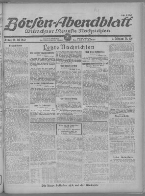 Münchner neueste Nachrichten. Börsen-Abendblatt (Münchner neueste Nachrichten) Montag 10. Juli 1922