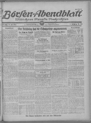 Münchner neueste Nachrichten. Börsen-Abendblatt (Münchner neueste Nachrichten) Dienstag 18. Juli 1922