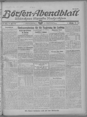 Münchner neueste Nachrichten. Börsen-Abendblatt (Münchner neueste Nachrichten) Dienstag 25. Juli 1922