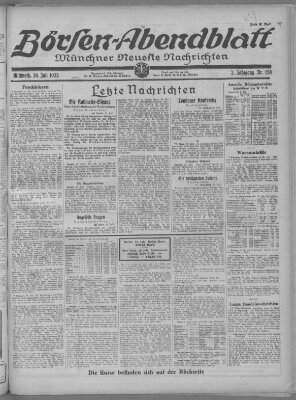 Münchner neueste Nachrichten. Börsen-Abendblatt (Münchner neueste Nachrichten) Mittwoch 26. Juli 1922