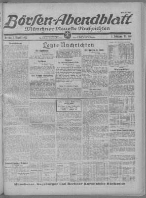 Münchner neueste Nachrichten. Börsen-Abendblatt (Münchner neueste Nachrichten) Montag 7. August 1922