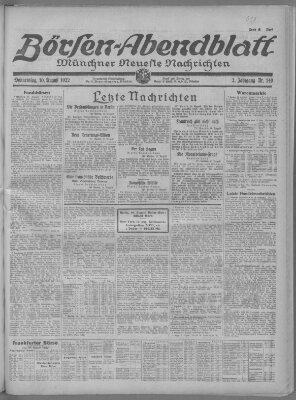 Münchner neueste Nachrichten. Börsen-Abendblatt (Münchner neueste Nachrichten) Donnerstag 10. August 1922