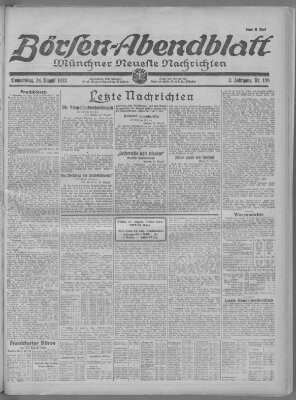 Münchner neueste Nachrichten. Börsen-Abendblatt (Münchner neueste Nachrichten) Donnerstag 24. August 1922