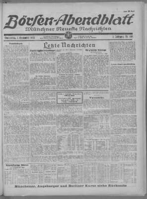 Münchner neueste Nachrichten. Börsen-Abendblatt (Münchner neueste Nachrichten) Donnerstag 7. September 1922