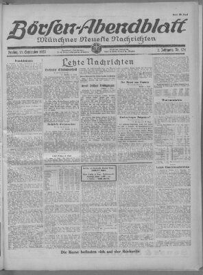 Münchner neueste Nachrichten. Börsen-Abendblatt (Münchner neueste Nachrichten) Freitag 15. September 1922