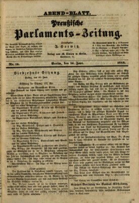 Preußische Parlaments-Zeitung Freitag 16. Juni 1848