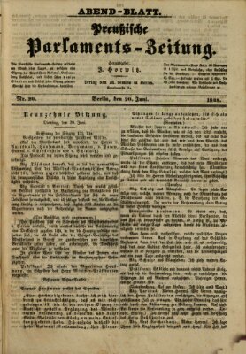 Preußische Parlaments-Zeitung Dienstag 20. Juni 1848