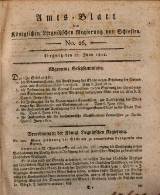 Amts-Blatt der Preußischen Regierung zu Liegnitz Samstag 27. Juni 1812