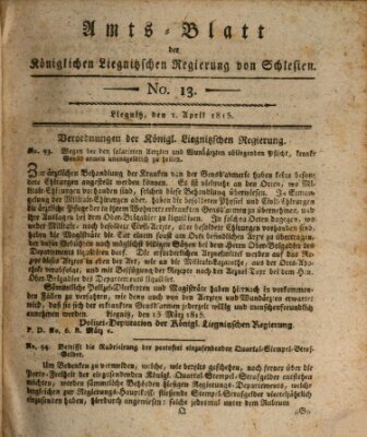Amts-Blatt der Preußischen Regierung zu Liegnitz Samstag 1. April 1815