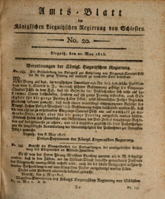 Amts-Blatt der Preußischen Regierung zu Liegnitz Samstag 20. Mai 1815