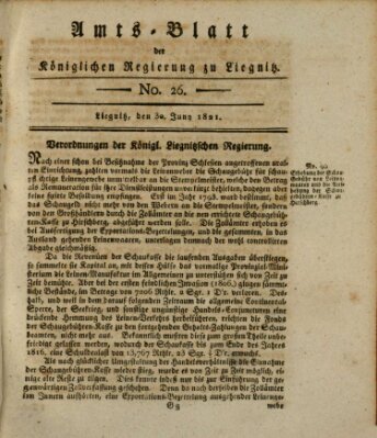 Amts-Blatt der Preußischen Regierung zu Liegnitz Samstag 30. Juni 1821