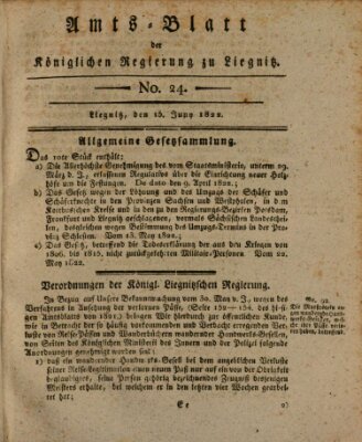 Amts-Blatt der Preußischen Regierung zu Liegnitz Samstag 15. Juni 1822