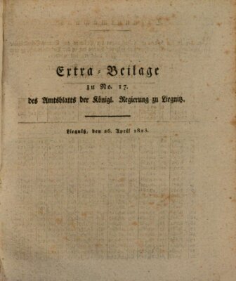 Amts-Blatt der Preußischen Regierung zu Liegnitz Samstag 26. April 1823