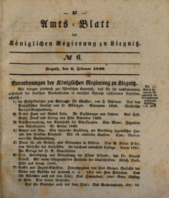 Amts-Blatt der Preußischen Regierung zu Liegnitz Samstag 8. Februar 1840