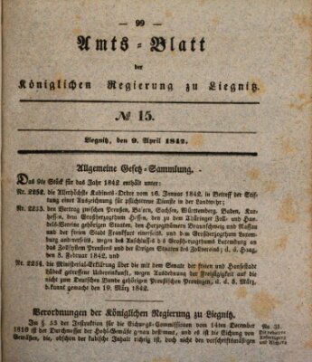 Amts-Blatt der Preußischen Regierung zu Liegnitz Samstag 9. April 1842