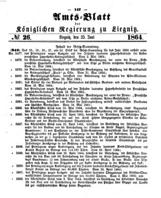 Amts-Blatt der Preußischen Regierung zu Liegnitz Samstag 25. Juni 1864