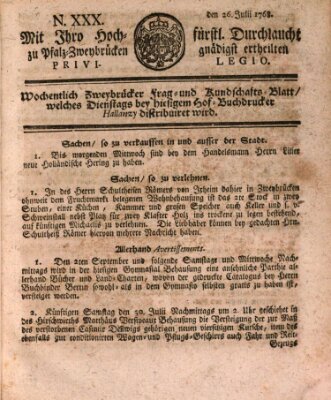 Zweybrückisches Wochenblatt (Zweibrücker Wochenblatt) Dienstag 26. Juli 1768