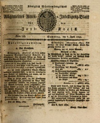 Allgemeines Amts- und Intelligenz-Blatt für den Jaxt-Kreis Samstag 7. April 1832