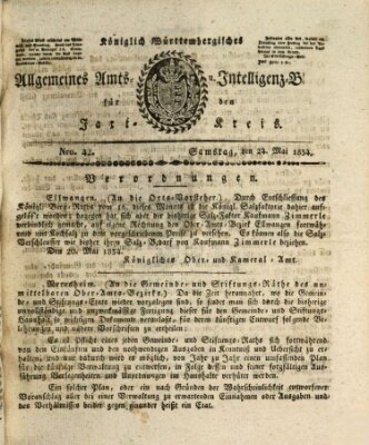 Allgemeines Amts- und Intelligenz-Blatt für den Jaxt-Kreis Samstag 24. Mai 1834