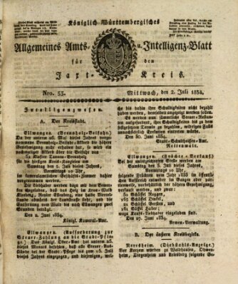 Allgemeines Amts- und Intelligenz-Blatt für den Jaxt-Kreis Mittwoch 2. Juli 1834