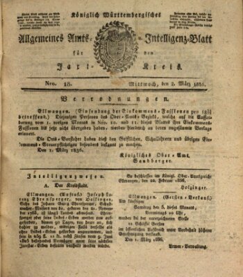 Allgemeines Amts- und Intelligenz-Blatt für den Jaxt-Kreis Mittwoch 2. März 1836