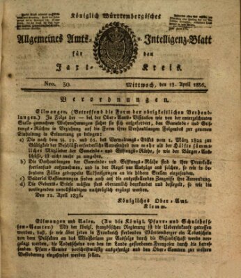 Allgemeines Amts- und Intelligenz-Blatt für den Jaxt-Kreis Mittwoch 13. April 1836