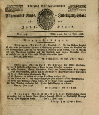 Allgemeines Amts- und Intelligenz-Blatt für den Jaxt-Kreis Mittwoch 15. Juni 1836