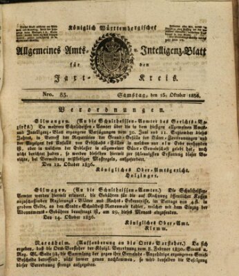 Allgemeines Amts- und Intelligenz-Blatt für den Jaxt-Kreis Samstag 15. Oktober 1836