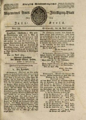 Allgemeines Amts- und Intelligenz-Blatt für den Jaxt-Kreis Mittwoch 24. April 1839