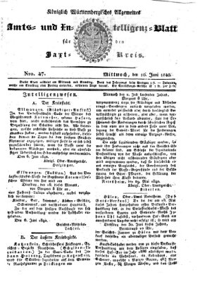 Allgemeines Amts- und Intelligenz-Blatt für den Jaxt-Kreis Mittwoch 10. Juni 1840