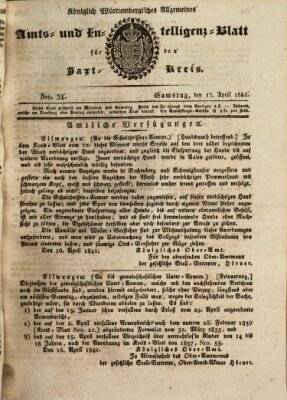 Allgemeines Amts- und Intelligenz-Blatt für den Jaxt-Kreis Samstag 17. April 1841