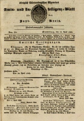 Allgemeines Amts- und Intelligenz-Blatt für den Jaxt-Kreis Samstag 15. April 1843