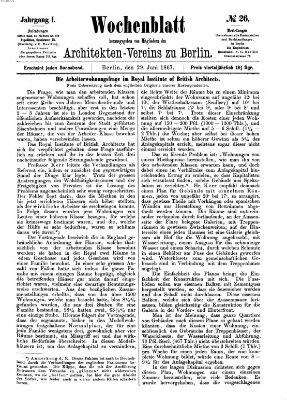 Wochenblatt (Deutsche Bauzeitung 〈Berlin〉) Samstag 29. Juni 1867