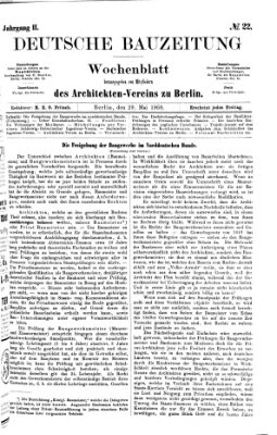 Deutsche Bauzeitung 〈Berlin〉 Freitag 29. Mai 1868