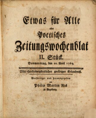 Etwas für alle oder poetisches Zeitungswochenblat Donnerstag 20. April 1769