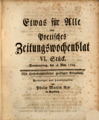 Etwas für alle oder poetisches Zeitungswochenblat Donnerstag 18. Mai 1769