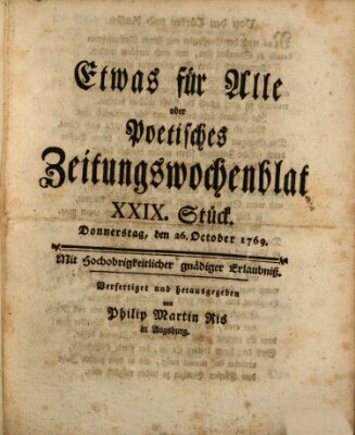 Etwas für alle oder poetisches Zeitungswochenblat Donnerstag 26. Oktober 1769