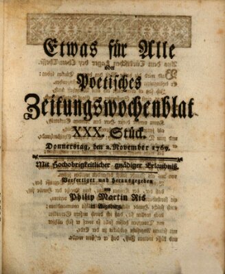 Etwas für alle oder poetisches Zeitungswochenblat Donnerstag 2. November 1769