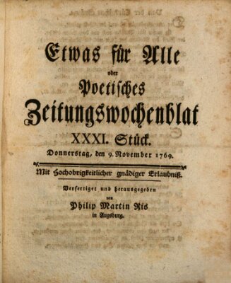 Etwas für alle oder poetisches Zeitungswochenblat Donnerstag 9. November 1769