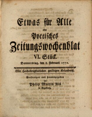 Etwas für alle oder poetisches Zeitungswochenblat Donnerstag 8. Februar 1770