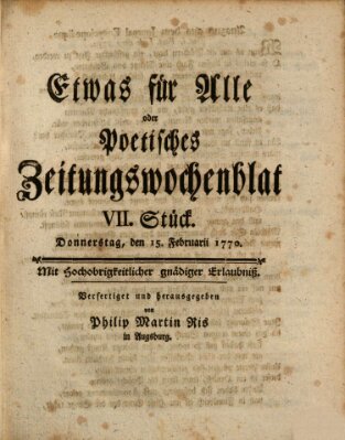 Etwas für alle oder poetisches Zeitungswochenblat Donnerstag 15. Februar 1770