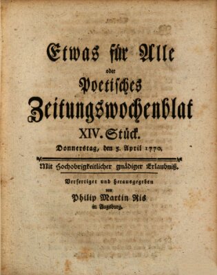 Etwas für alle oder poetisches Zeitungswochenblat Donnerstag 5. April 1770