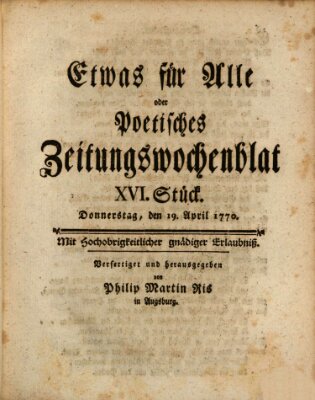 Etwas für alle oder poetisches Zeitungswochenblat Donnerstag 19. April 1770