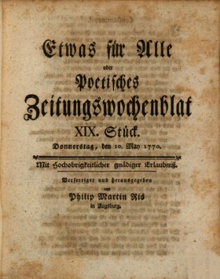 Etwas für alle oder poetisches Zeitungswochenblat Donnerstag 10. Mai 1770