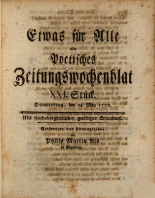 Etwas für alle oder poetisches Zeitungswochenblat Donnerstag 24. Mai 1770