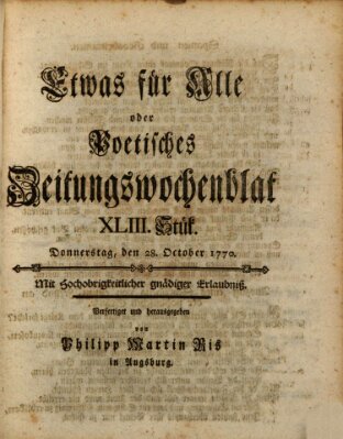 Etwas für alle oder poetisches Zeitungswochenblat Sonntag 28. Oktober 1770