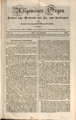 Allgemeines Organ für Handel und Gewerbe und damit verwandte Gegenstände Mittwoch 17. Dezember 1834