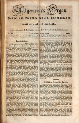 Allgemeines Organ für Handel und Gewerbe und damit verwandte Gegenstände Sonntag 25. Januar 1835